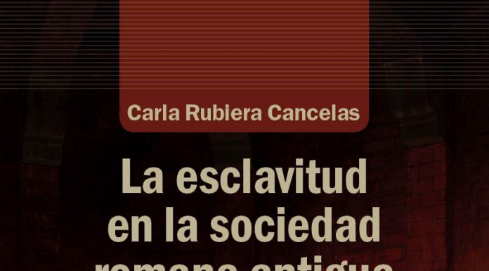 "La esclavitud en la sociedad romana antigua" de Carla Rubiera Cancelas